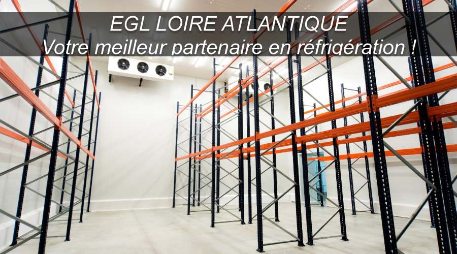 EGL-Loire Atlantique : Climatisation et Froid commercial